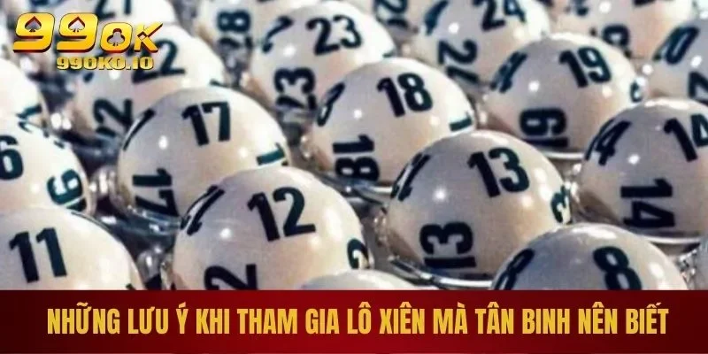Lô Xiên Nháy - Tìm Hiểu Hình Thức Chơi Xổ Số Hot Nhất 2025 3 Lưu ý nên bỏ túi